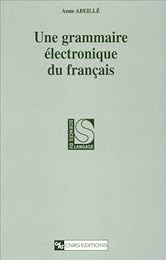 Une grammaire électronique du français