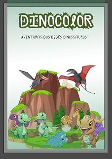 Livro DINOCOLOR- AVENTURA DOS BEBÊS DINOSSOUROS