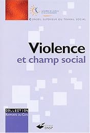 Violence et champ social