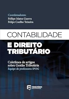 Livro Contabilidade e Direito Tributário: Coletânea de artigos sobre Gestão Tributária - Equipe de Professores do IPOG