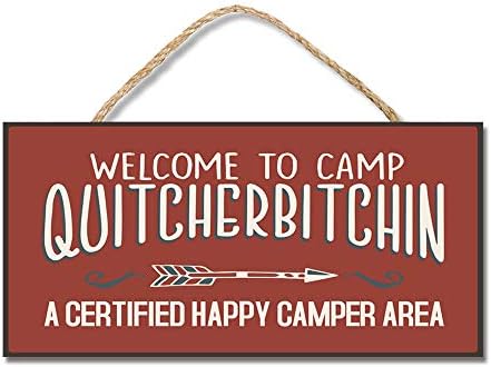 Enoch Slsiek Welcome to Camp Quitcherbitchin Hanging Wooden Sign 5x10 Arrived within 2-3 Day