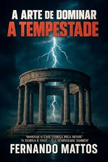 Livro A Arte de Dominar a Tempestade