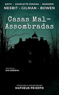 Livro Casas Mal-Assombradas: Contos de Autoras Góticas e Weird - Tradução exclusiva