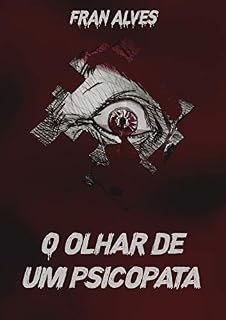 Livro O olhar de um psicopata