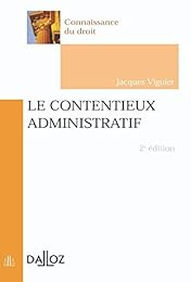 Le  contentieux administratif