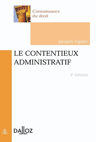Le  contentieux administratif