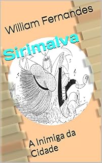 Livro Sirimalva: A Inimiga da Cidade