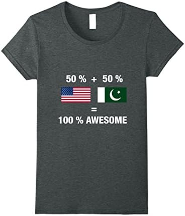 Women's Half Pakistani Half American 100 Awesome Pakistan Flag Shirt Small Dark Heather