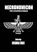 Necronomicon: The Anunnaki Bible (Sixth Edition)