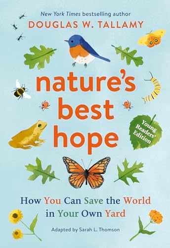 Bringing Nature Home: How You Can Sustain Wildlife with Native