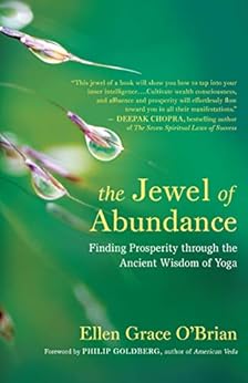 The Jewel of Abundance: Finding Prosperity through the Ancient Wisdom of Yoga by [O'Brian, Ellen Grace]