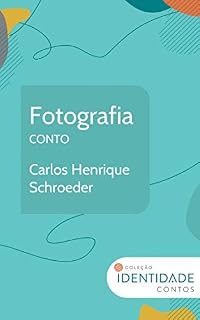 Livro Fotografia: Conto Coleção Identidade