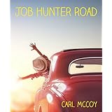Job Hunter Road: Comedy and Self-Help on the Path to Finding a Job