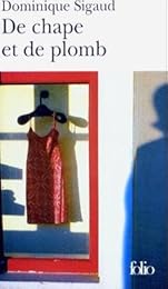 De chape et de plomb