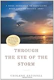 Front cover for the book Through the Eye of the Storm: A Book Dedicated to Rebuilding What Katrina Washed Away by Cholene Espinoza