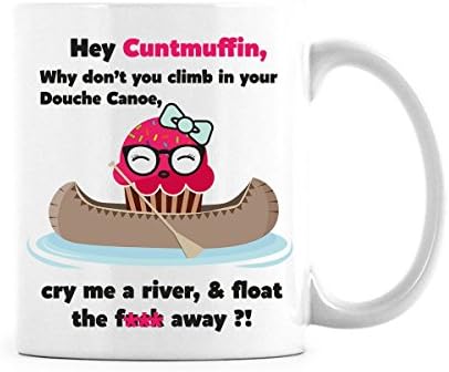untmuffin Gag Gift Cuntmuffin Gift Douche Canoe Gag Funny Cuntmuffin Mug Douche Canoe Mug Cuntmuffin Mug Cuntmuffin Hey Cuntmuffin Mug