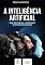 Livro A inteligência artificial: Para onde caminha a humanidade? Os desafios da era digital