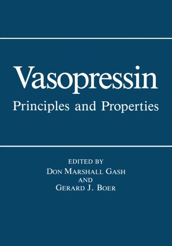 Vasopressin: Principles and Properties
