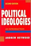 Political Ideologies : An Introduction, Heywood, 1572597232