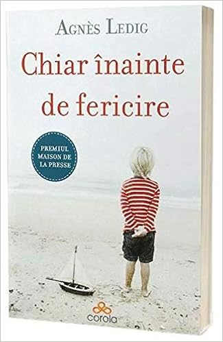 Chiar Inainte De Fericire Amazon De Agnes Ledig Fremdsprachige Bucher