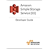 Amazon Simple Storage Service (S3) Developer Guide