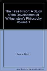 The False Prison A Study Of The Development Of