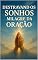 Livro "Destravando os Sonhos e Milagre da Oração"