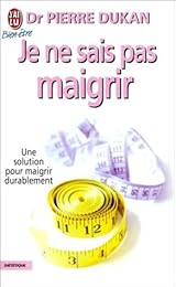 Je ne sais pas maigrir
