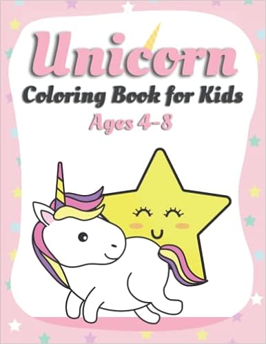 Unicorn Coloring Book For Kids Ages 4 8 Unique Unicorn Themed Scenes To Color In Rainbows Diamonds Heart Clouds Stars More Animal Coloring Book Sadasdsa Sdasd Amazon Com Books