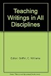 Teaching Writings in All Disciplines