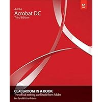 Adobe Acrobat DC Classroom in a Book (3rd Edition) (Classroom in a Book (Adobe))