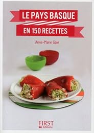Le  Pays basque en 150 recettes
