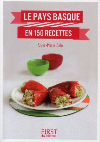 Le  Pays basque en 150 recettes