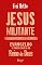 Livro Jesus militante: Evangelho e projeto político no Reino de Deus