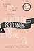 The Mother God Made Me to Be by Karen Valentin