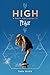 High: A Party Girl's Guide To Peace