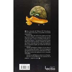 100 motivos para ser del Valencia: (y no morir en el intento)