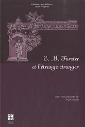 E. M. Forster et l'étrange étranger
