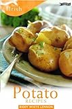 Front cover for the book Best of Irish Potato Recipes by Biddy White Lennon