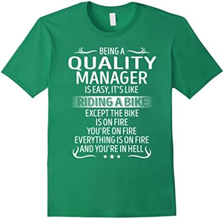 Mens Being A Quality Manager Its Like Riding A Bike TShirt XL Kelly Green