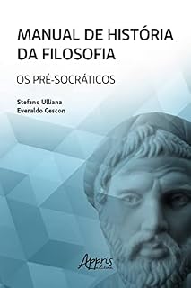 Livro Manual de História da Filosofia: Os Pré-Socráticos