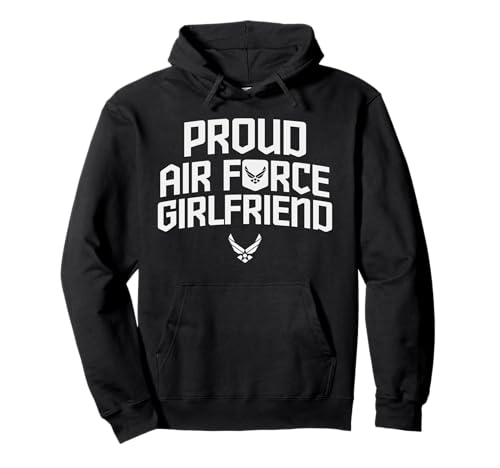 Proud Air Force Girlfriend Hoodie Anniversary Gift For Her Pullover Hoodie
