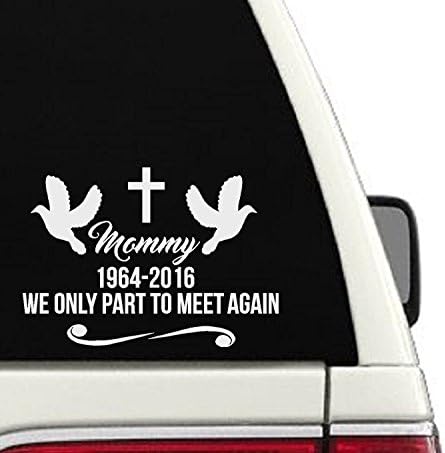 We Only Part To Meet Again Custom In Memory Of Car Decal - 10x7
