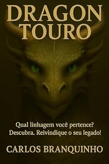 Livro Dragon Touro: Qual linhagem você pertence? Descubra. Reivindique o seu legado!