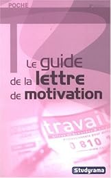 Le  guide de la lettre de motivation