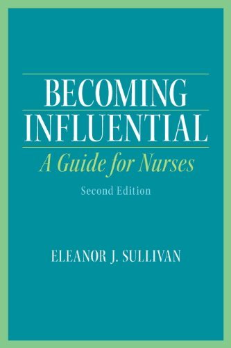 Download Becoming Influential: A Guide for Nurses Download Becoming Influential: A Guide for Nurses