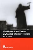 The House in Picture and Abbott Thomas's Treasure (Macmillan Reader)