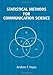 Statistical Methods For Communication Science