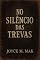 Livro No Silêncio das Trevas