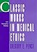 Classic Works in Medical Ethics: Core Philosophical Readings